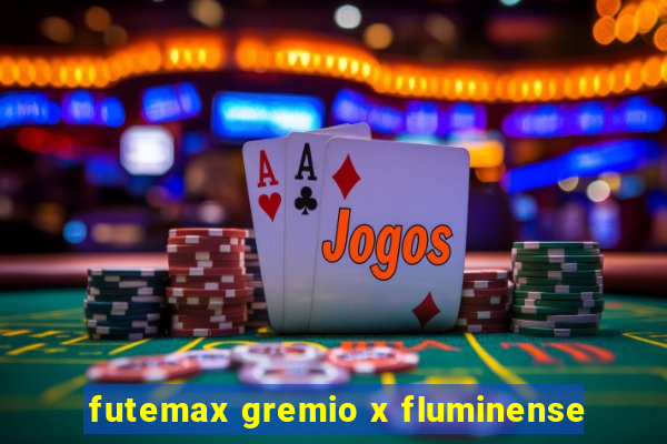 futemax gremio x fluminense